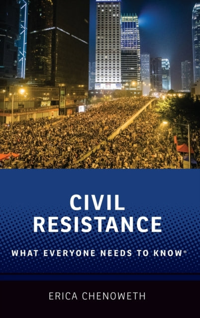 Book cover of: Civil Resistance. By: Erica Chenoweth