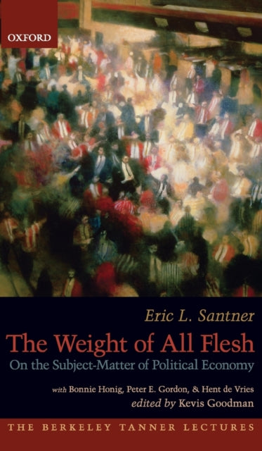 Book cover of: Weight of All Flesh. By: Kevis Goodman
