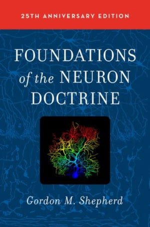 Foundations of the Neuron Doctrine