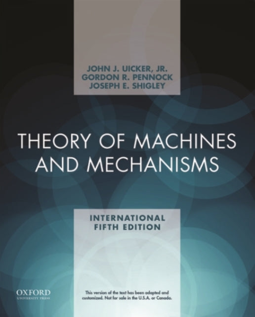 Book cover of: Theory of Machines and Mechanisms. By: Uicker, John J., Jr.