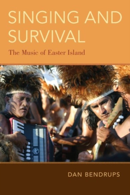Book cover of: Singing and Survival. By: Dan Bendrups