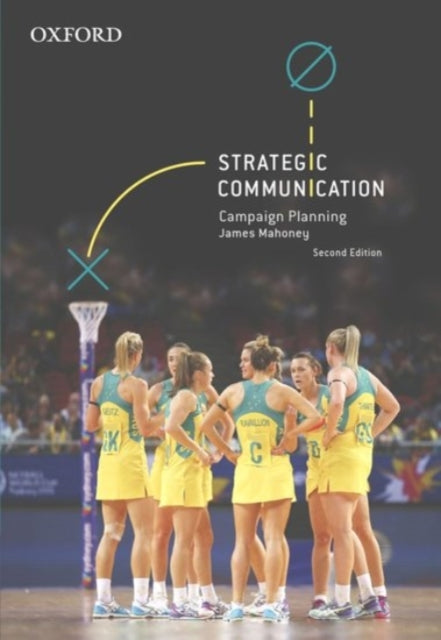 Book cover of: Strategic Communication. By: James Mahoney
