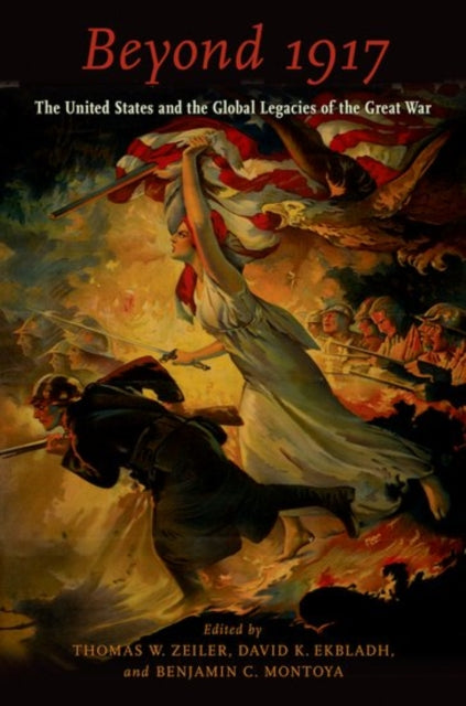 Book cover of: Beyond 1917. By: Thomas W. Zeiler