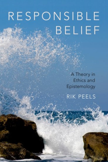 Book cover of: Responsible Belief. By: Rik Peels
