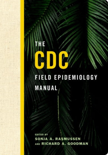 Book cover of: CDC Field Epidemiology Manual