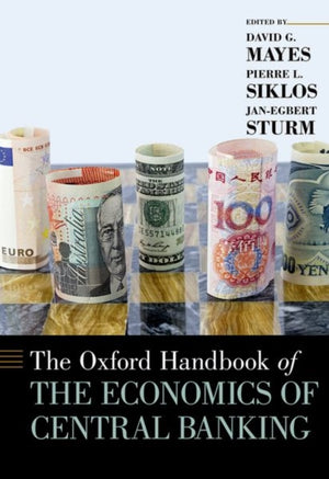 Oxford Handbook of the Economics of Central Banking
