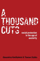 Book cover of: Thousand Cuts. By: Alexandros Kentikelenis