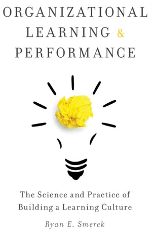 Organizational Learning and Performance