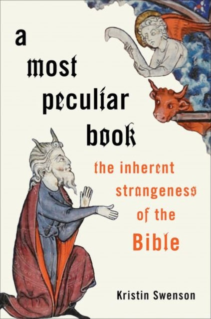 Book cover of: Most Peculiar Book. By: Kristin M. Swenson