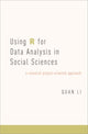 Book cover of: Using R for Data Analysis in Social Sciences. By: Quan Li