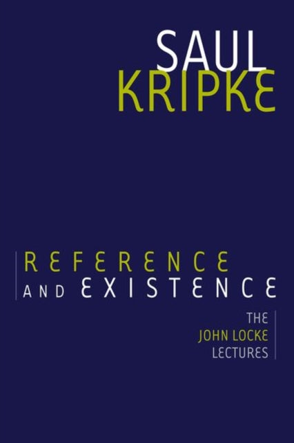 Book cover of: Reference and Existence. By: Saul A. Kripke