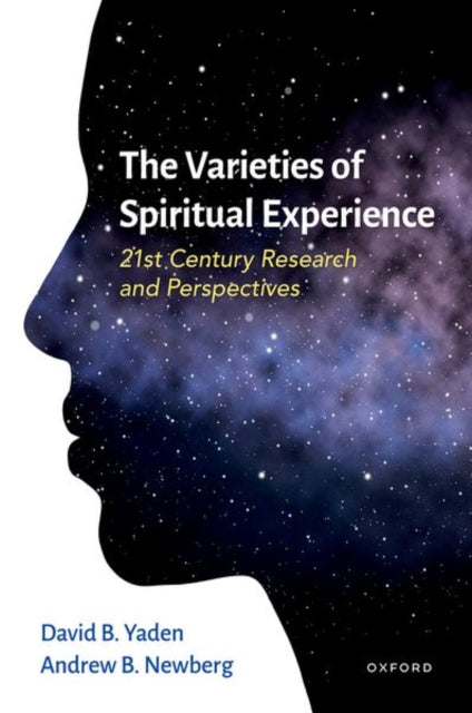 Book cover of: Varieties of Spiritual Experience. By: David B. Yaden