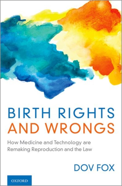 Book cover of: Birth Rights and Wrongs. By: Dov Fox