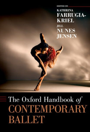 Oxford Handbook of Contemporary Ballet