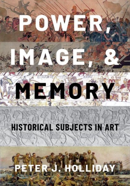 Book cover of: Power, Image, and Memory. By: Peter J. Holliday