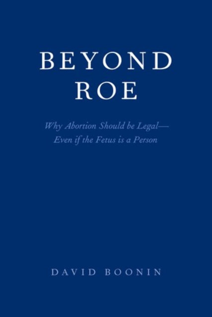 Beyond Roe