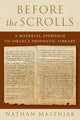 Book cover of: Before the Scrolls. By: Nathan Mastnjak