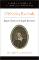 Book cover of: Orthodox Radicals. By: Matthew C. Bingham