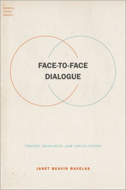Book cover of: Face-to-Face Dialogue. By: Janet Beavin Bavelas