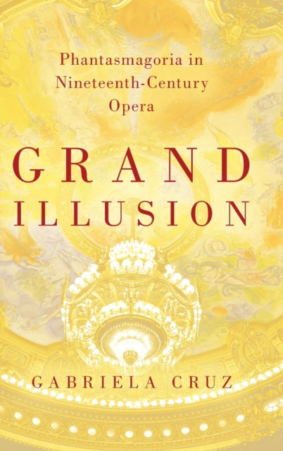 Book cover of: Grand Illusion. By: Gabriela Cruz