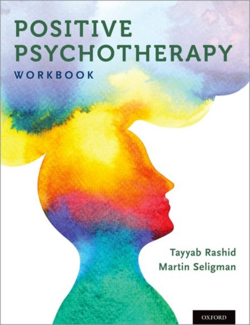 Book cover of: Positive Psychotherapy. By: Tayyab Rashid