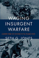 Book cover of: Waging Insurgent Warfare. By: Seth G. Jones