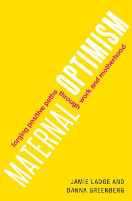 Book cover of: Maternal Optimism. By: Danna Greenberg