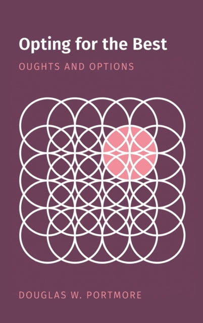 Book cover of: Opting for the Best. By: Douglas W. Portmore