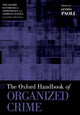 Oxford Handbook of Organized Crime