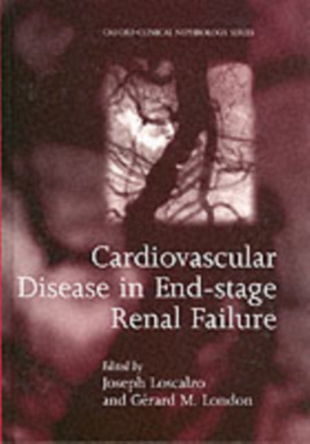 Book cover of: Cardiovascular Disease in End-stage Renal Failure