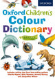 Book cover of: Oxford Children's Colour Dictionary. By: Oxford Dictionaries Staff
