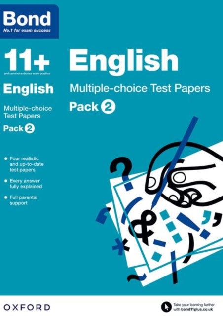 Bond 11+: English: Multiple-choice Test Papers: Ready for the 2025 exam (for GL Assessment & other 11 plus exams), Pack 2 9780192740847 Sarah Lindsay