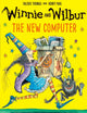 Winnie and Wilbur: The New Computer 9780192748263 Valerie Thomas