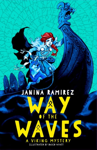Book cover of: Way of the Waves. By: Janina Ramirez