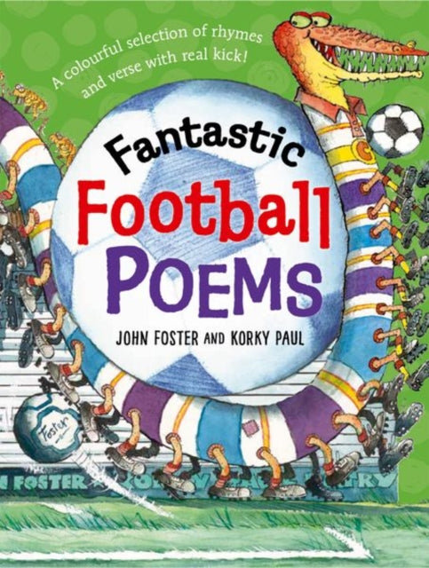 Book cover of: Fantastic Football Poems. By: John Foster