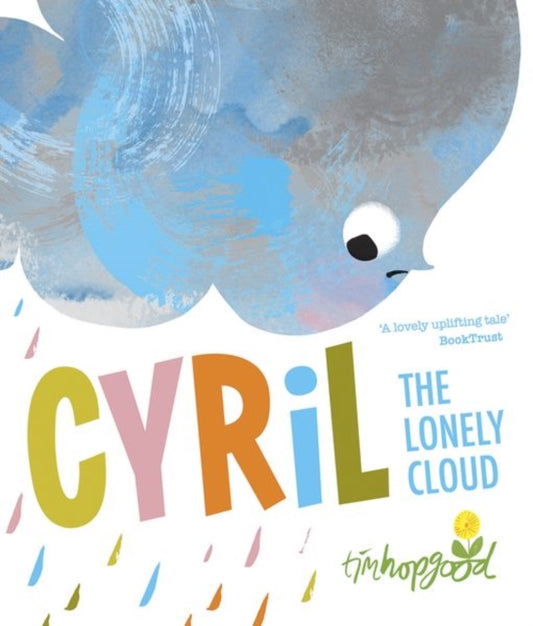 Cyril the Lonely Cloud 9780192767592 Tim Hopgood