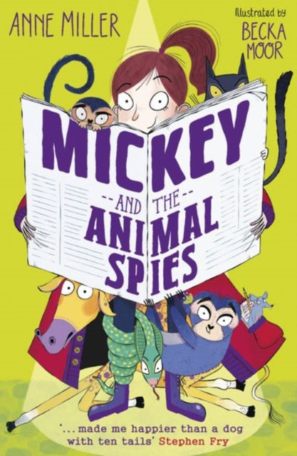 Book cover of: Mickey and the Animal Spies. By: Anne Miller