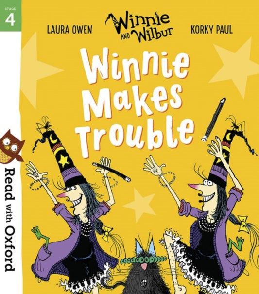Book cover of: Read with Oxford: Stage 4: Winnie and Wilbur: Winnie Makes Trouble. By: Paul Korky