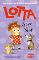 Book cover of: Lotta Says 'No!'. By: Oxford Editor