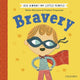 Book cover of: Big Words for Little People: Bravery. By: Helen Mortimer