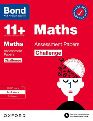 Bond 11+ Maths Challenge Assessment Papers 9-10 years (for GL Assessment & other 11 plus exams)