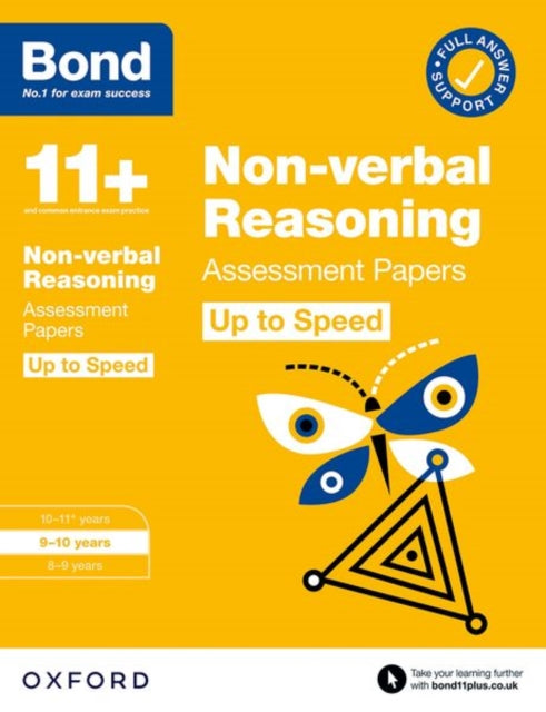 Book cover of: Bond 11+ Non-verbal Reasoning Up to Speed Assessment Papers with Answer Support 9-10 Years (for GL Assessment & other 11 plus exams). By: Alison Primrose