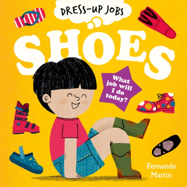 Dress-Up Jobs: Shoes 9780192789761 Fernando Martin