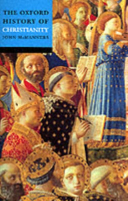 Book cover of: Oxford History of Christianity. By: McManners, John.