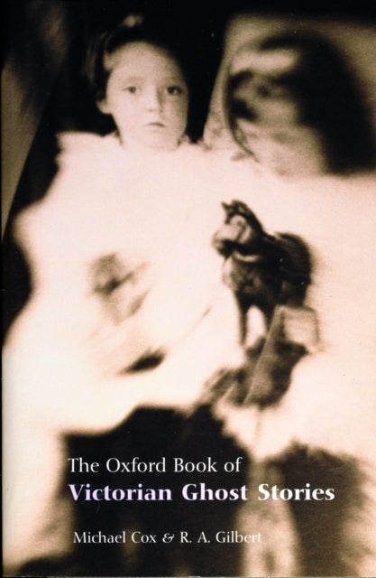 Book cover of: Oxford Book of Victorian Ghost Stories