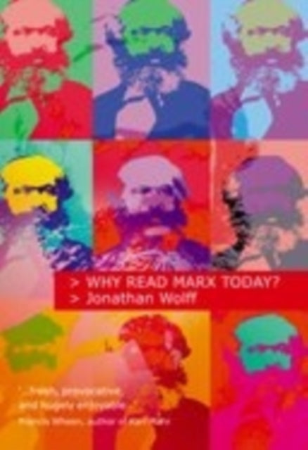 Book cover of: Why Read Marx Today?. By: Jonathan Wolff