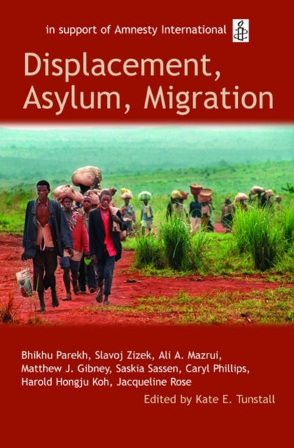 Book cover of: Displacement, Asylum, Migration. By: Kate E. Tunstall