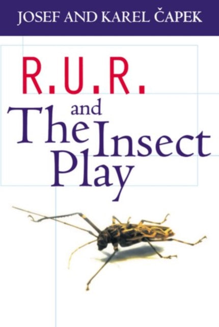 R.U.R. and The Insect Play