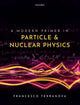 Book cover of: Modern Primer in Particle and Nuclear Physics. By: Francesco Terranova