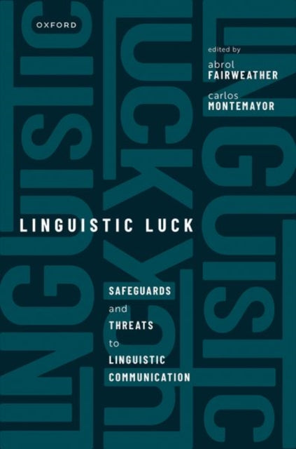 Book cover of: Linguistic Luck. By: Abrol Fairweather